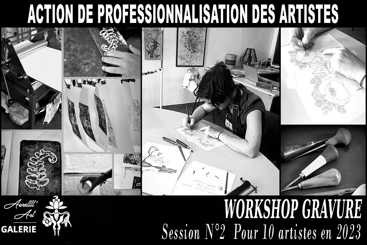 Workshop gravure session 2 Aurellll art 2023